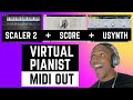 Ujam's Virtual Pianist MIDI Out | from Scaler 2 to Virtual Pianist SCORE to Usynth