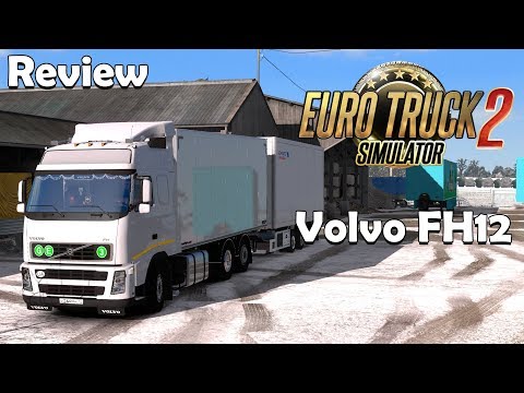 [Review] Volvo FH12 | Euro Truck Simulator 2