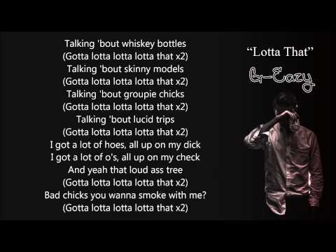 G-Eazy - Lotta That (Ft. A$AP Ferg & Danny Seth) Lyrics