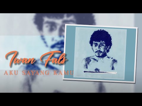 Iwan Fals - Aku Sayang Kamu (Official Lyric Video)