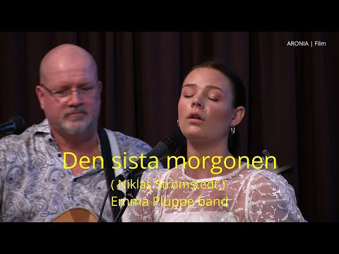 2022-04-21 DEN SISTA MORGONEN ( Niklas Strömstedt ) Emma Pluppe och Teddy Gustavsson