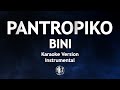 Pantropiko - BINI Karaoke Version /Instrumental