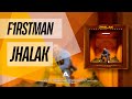 F1rstman Ft Tawsen Jhalak Prod By LJ
