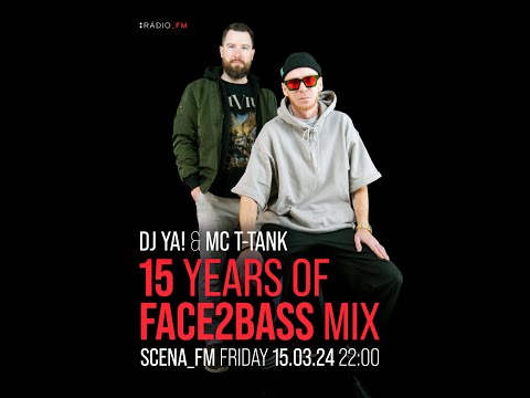 DJ YA! & MC T-Tank - 15 Years of FACE2BASS Live Set