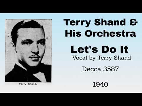 Terry Shand and his orchestra -  Let's Do It - 1940