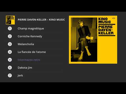 Pierre Daven-Keller - Kino Music (Full album)