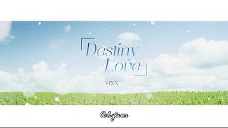 [Vietsub] Destiny Love - VIXX