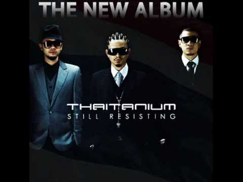 Thaitanium - I Ain't Playing