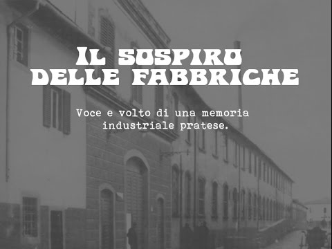 Prato, Il sospiro delle fabbriche