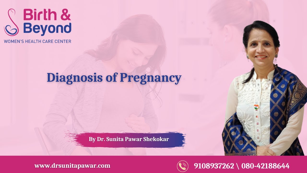 Diagnosis of Pregnancy