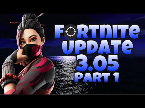 FORTNITE UPDATE 3.05 (ROAD TO 1K) #Fortnite #FortniteUpdate
