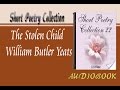 The Stolen Child William Butler Yeats Audiobook ...
