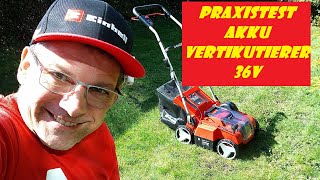 HÄRTETEST Akku Vertikutierer 36V Einhell GE-SA 36/35Li BL @FrüchtlHarry @Einhell_DACH