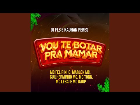 Vou Te Botar pra Mamar
