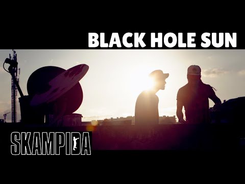 Skampida- Black Hole Sun