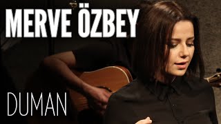 Merve Özbey - Duman (JoyTurk Akustik)