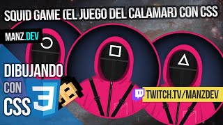 Squid Game (El juego del calamar) con CSS