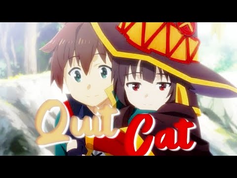 Quit Cat ft. Kamaitachi - Acústico Duzz | Megumin & Kazuma {AMV}