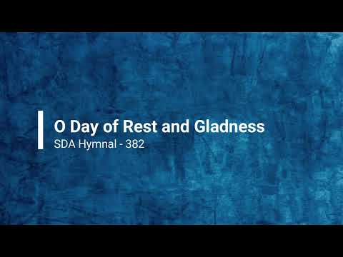 382 – O Day of Rest and Gladness (With Vocal)