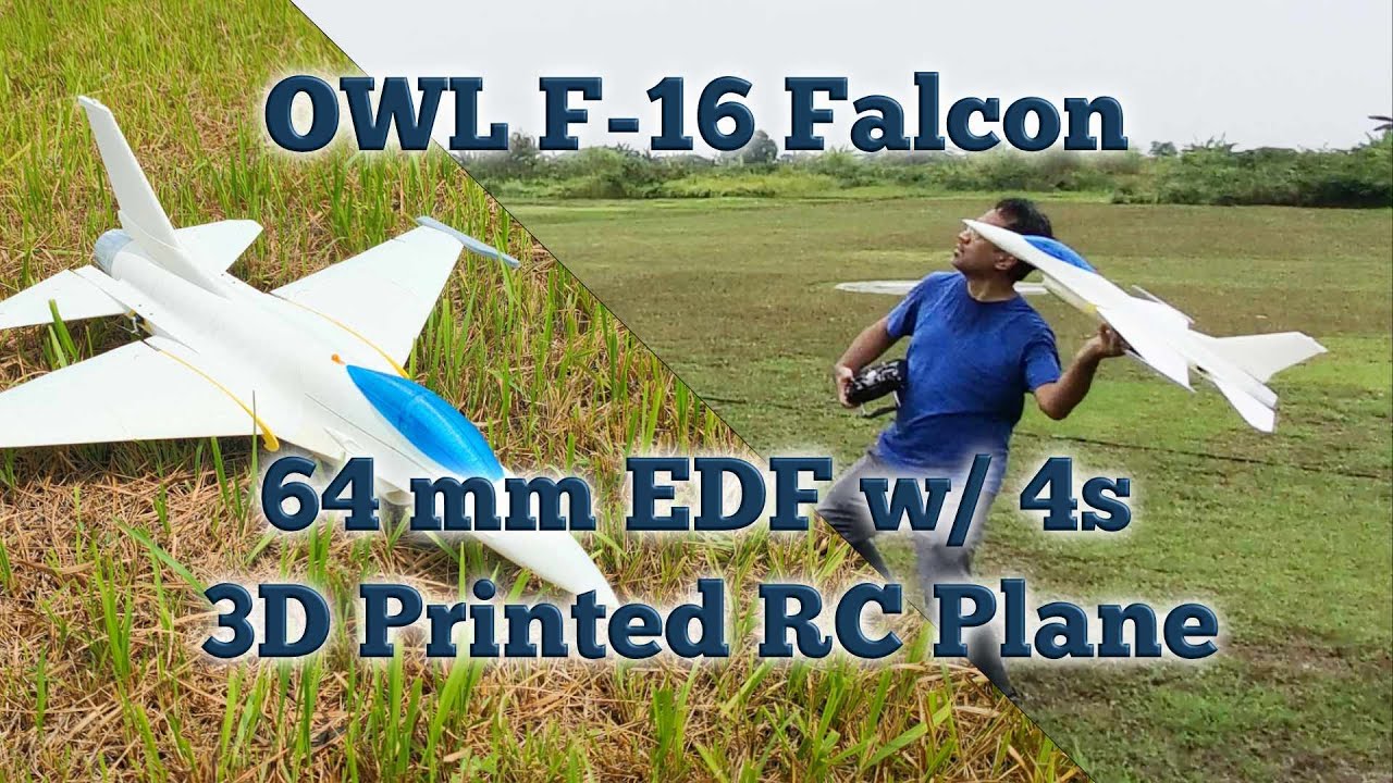 3D Printed OWL F-16 Falcon - 64mm EDF  - Hand Launched