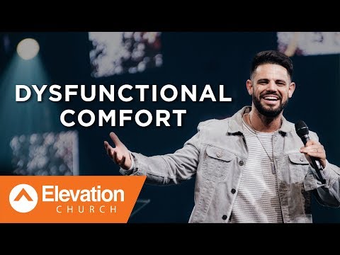 Dysfunctional Comfort | Savage Jesus | Pastor Steven Furtick