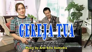 Download lagu Gereja tua - Panbers cover Lisa Maria mp3