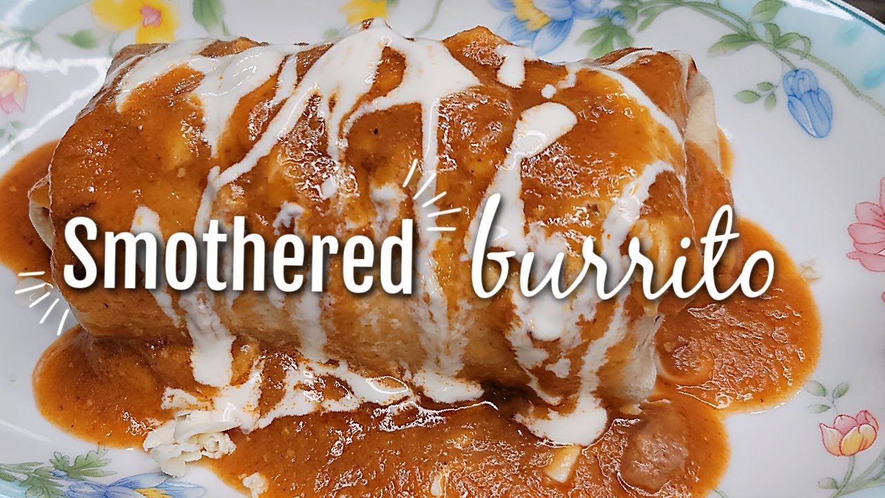 What I made for LUNCH Smothered Burritos Recipe Simply Mam Cooks