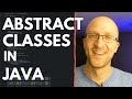 Abstract Classes And Methods In Java Explained In 7 Minutes