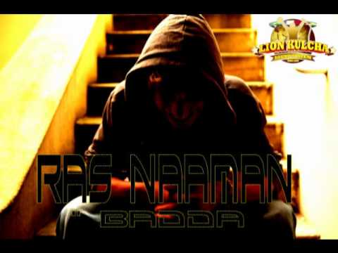 Ras Naâman - Badda ( Dubplate ) Lion Kulcha Sound