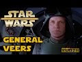 What Happened to General Veers After the Empire Strikes Back (Legends) - Star Wars Explained