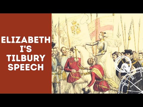 Queen Elizabeth I's Tilbury Speech | On Location and Recitation of the Speech