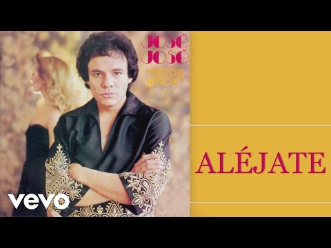 José José - Aléjate (Cover Audio)