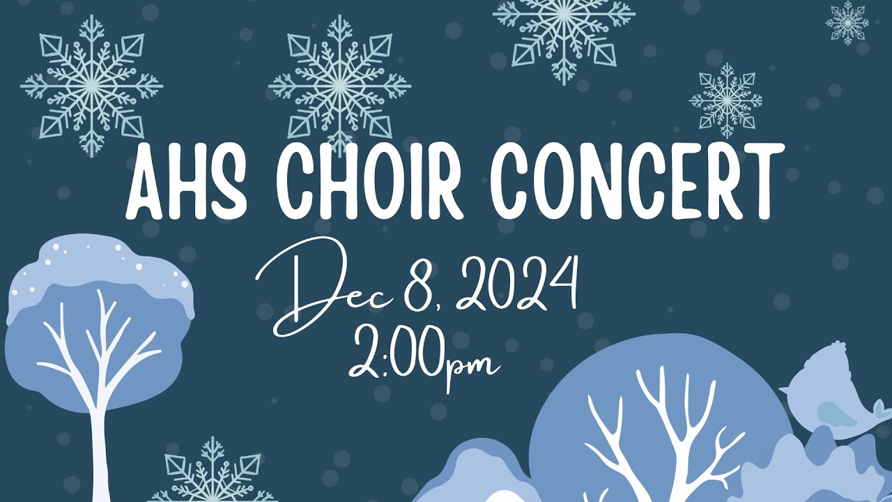 AHS Choir Winter Concert 2024