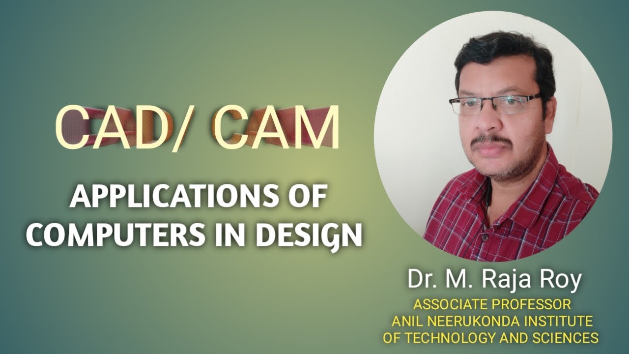 Role of Computers in Design Process | CAD/CAM Lecture