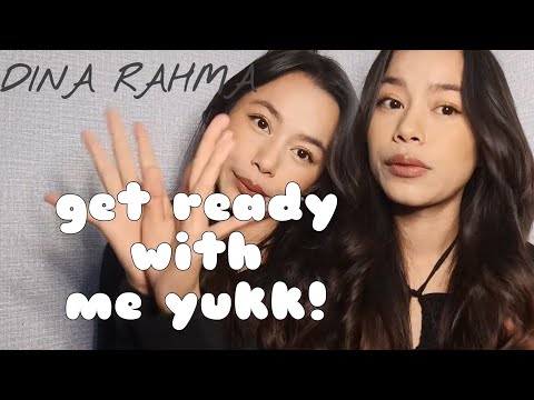 DINA RAHMA  ||| GET READY WITH ME YUKKK!