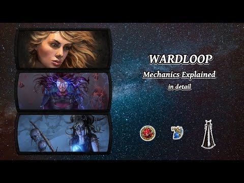 WARDLOOP | Mechanics Explained in Detail | Examples Inside | PoE 3.17 Archnemesis