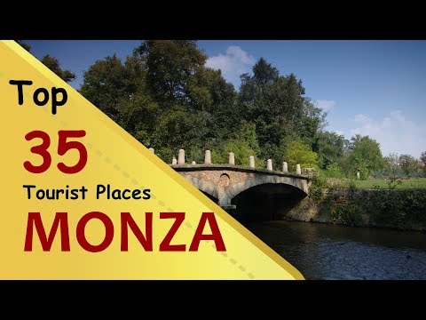 "MONZA" Top 35 Tourist Places | Monza Tourism | ITALY