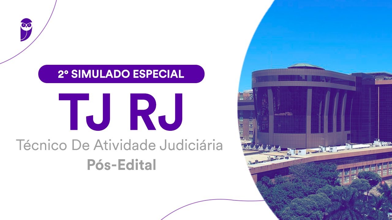 2º Simulado Especial TJ RJ - Técnico de Atividade Judiciária - Pós-Edital - Correção