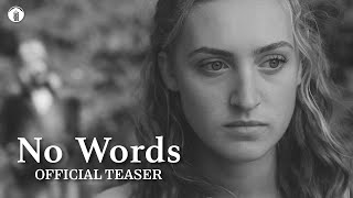 No Words | Teaser Trailer