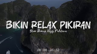 Download lagu Bikin Relax Pikiran - Dj Terbaru 2026 [Kumpulan Mashup Slow Beat] Ikyy Pahlevii‼️ mp3