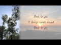 John Mayer - Back To You (With Lyrics)