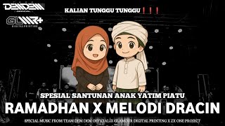 Download lagu DJ TRAP RAMADHAN X MELODY DRACIN VIRAL TIKTOK ❗❗❗ GLAMOUR DIGITAL PRINTING X TEAM DEM DEM  mp3