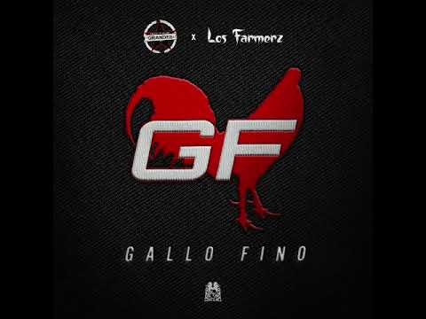 Gallo Fino - Los Farmerz x Herencia De Grandes
