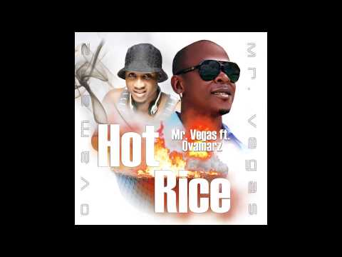 HOT RICE - Mr. Vegas ft. Ovamarz (OFFICIAL RELEASE!)