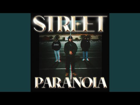 Street paranoia