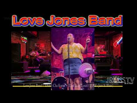 James Ross @ Love Jones Band featuring Cheri Evans - "Didn't Cha Know" -www.Jross-tv.com (St. Louis)