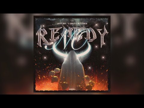 NO REMEDY - SCYTHERMANE x OFFL1NX x GRIOTEN