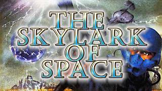 Isabella reads [SKYLARK] Volume 1 - The Skylark of Space (AUDIOBOOK)