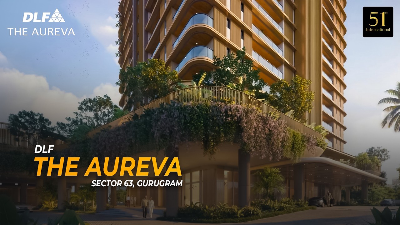 dlf the aureva walkthrough video
