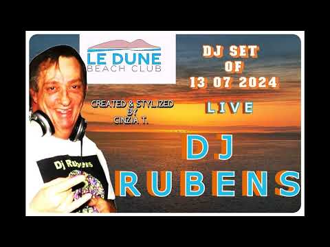 DJ RUBENS@LIVE del 13 LUGLIO 2024 a LE DUNE BEACH CLUB  di Falconara AN (VIDEO BY CINZIA T)